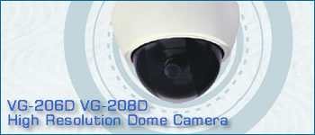VG-206D VG-208D - High Resolution Dome Camera
